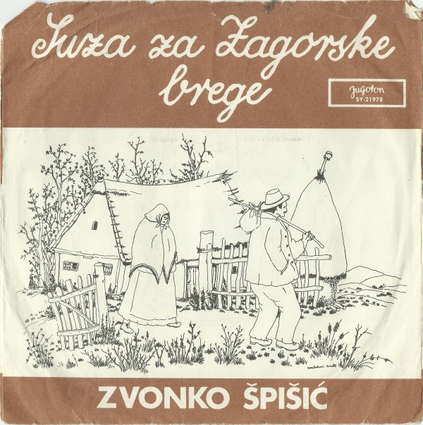 Zvonko Špišić - Suza Za Zagorske Brege (7