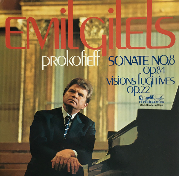 Emil Gilels / Prokofieff* - Sonate No. 8 Op. 84 / Visions Fugitive Op. 22 (LP, Club)