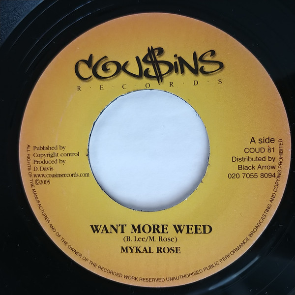 Mykal Rose* / Richie Davis - Want More Weed / What A Pity (7