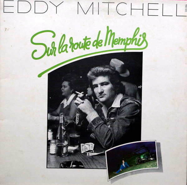 Eddy Mitchell - Sur La Route De Memphis (LP, Album, Gat)