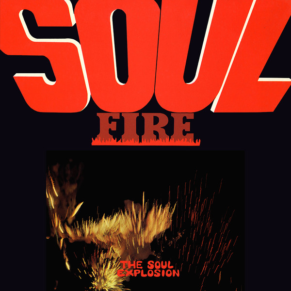 The Soul Explosion - Soul Fire (CD, Album, RE)