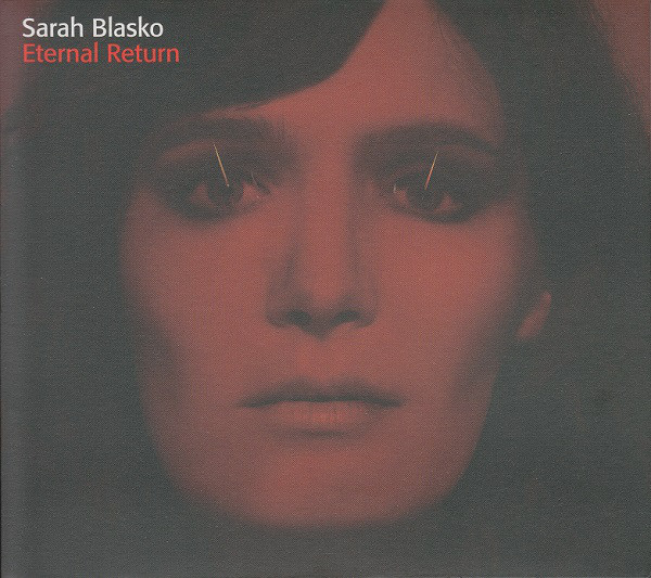 Sarah Blasko - Eternal Return (CD, Album)