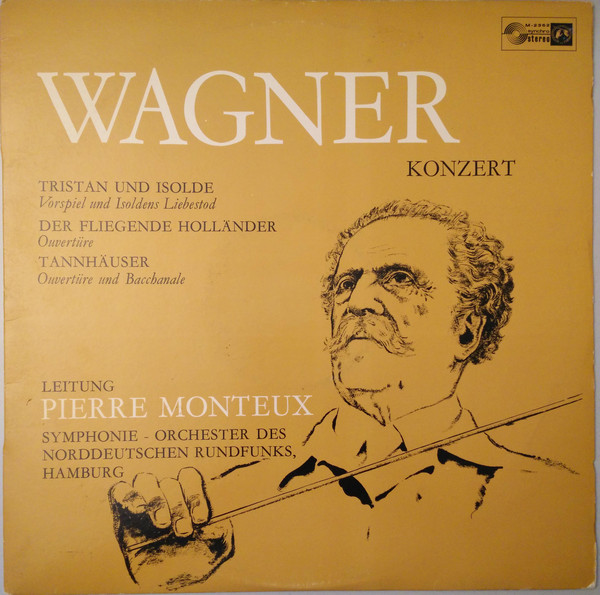 Wagner*, Pierre Monteux, Symphonierchester Des Norddeutschen Rundfunks, Hamburg* - Wagner Konzert (LP)