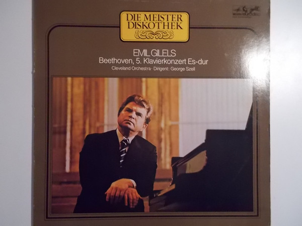 Beethoven* - Emil Gilels, Cleveland Orchestra* ; George Szell - 5. Klavierkonzert Es-Dur (LP, Clu)