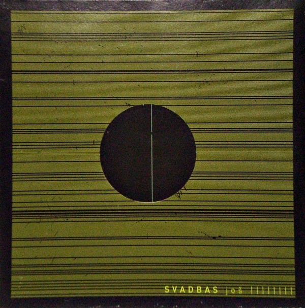 Svadbas - Još (LP, Album)