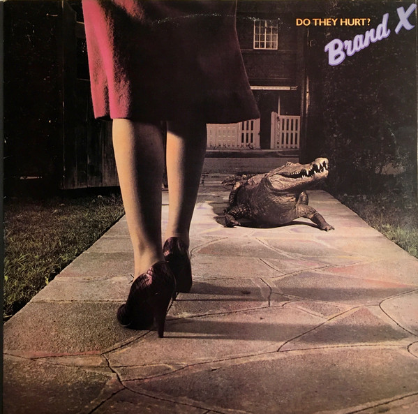 Brand X (3) - Do They Hurt? (LP, Album)