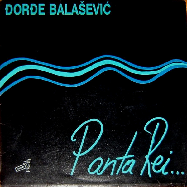 Đorđe Balašević - Panta Rei... (LP, Album)