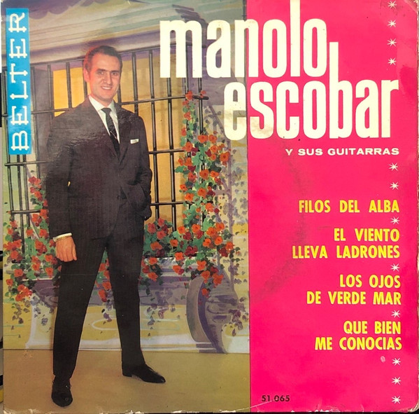 Manolo Escobar Y Sus Guitarras - Filos Del Alba (7