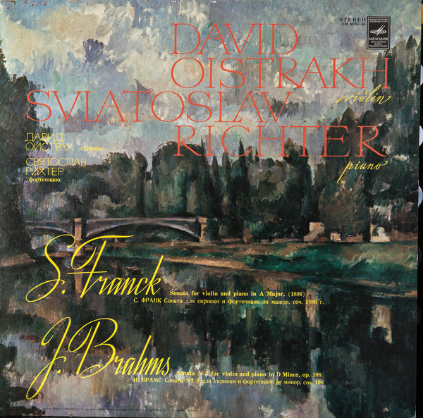 David Oistrakh* And Sviatoslav Richter / C. Franck* / Brahms* - Sonata For Violin And Piano In A Major & Sonata No.3 In D Minor (LP)