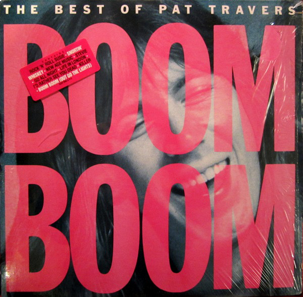 Pat Travers - Boom Boom ... The Best Of Pat Travers (LP, Comp, RM)