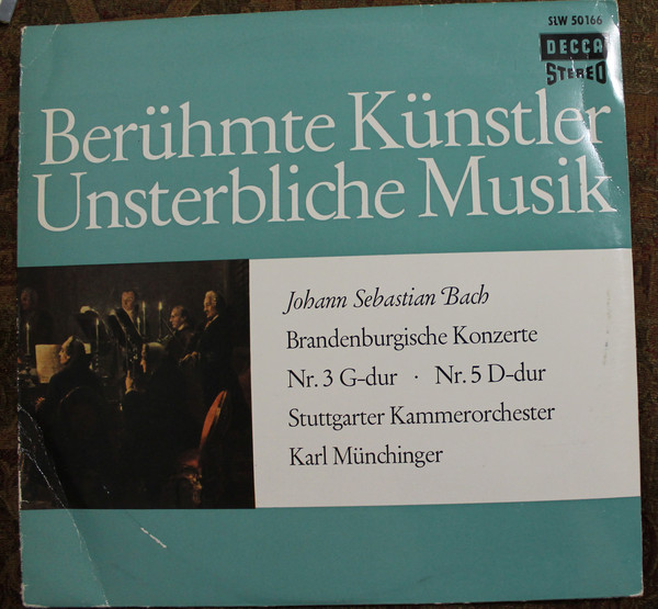 Johann Sebastian Bach, Stuttgarter Kammerorchester, Karl Münchinger - Brandenburgische Konzerte Nr. 3 G-Dur · Nr. 5 D-Dur (10