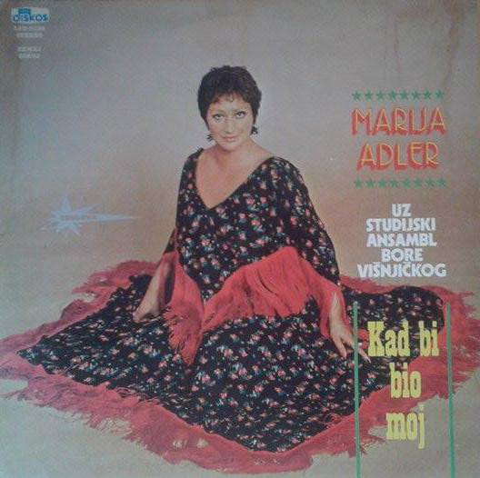 Marija Adler - Kad Bi Bio Moj (LP, Album)