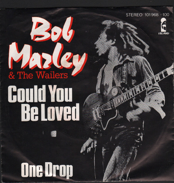 Bob Marley & The Wailers - Could You Be Loved (7