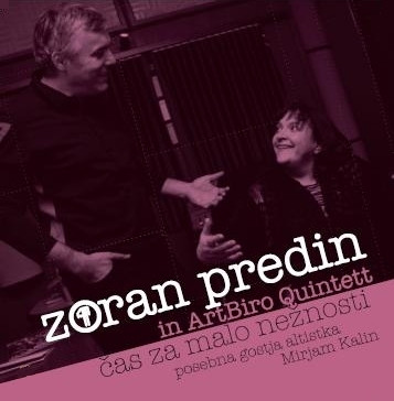 Zoran Predin In ArtBiro Quintett - Čas Za Malo Nežnosti (CD, Album)