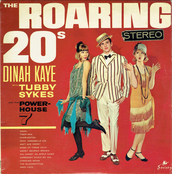 Dinah Kaye With Tubby Sykes And The Power-House 7* - The Roaring 20's (LP)