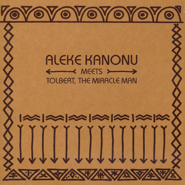 Aleke Kanonu Meets Tolbert, The Miracle Man* - Happiness / Nwanne, Nwanne, Nwanne (12
