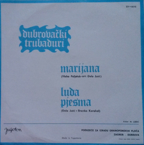 Dubrovački Trubaduri - Marijana  / Luda Pjesma (7