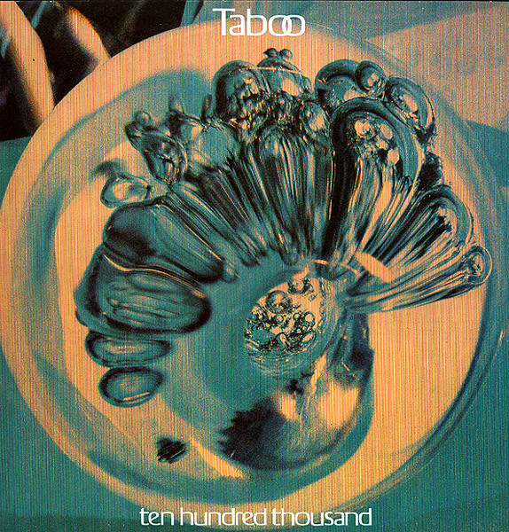 Taboo (17) - Ten Hundred Thousand (LP, Album)