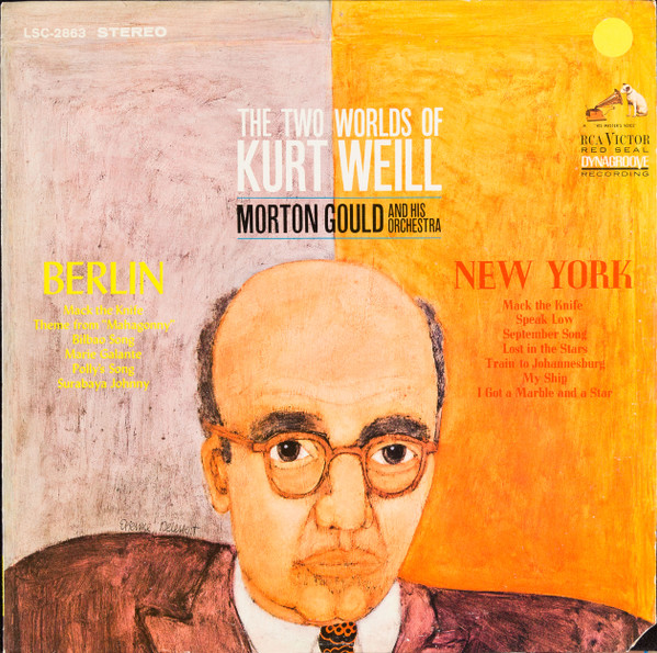 Morton Gould And His Orchestra, Kurt Weill - The Two Worlds Of Kurt Weill (LP, Album)