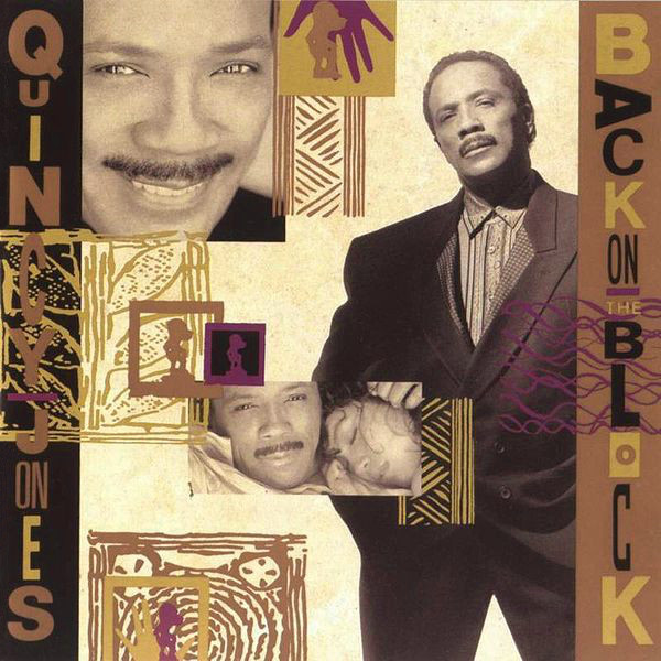 Quincy Jones - Back On The Block (CD, Album)