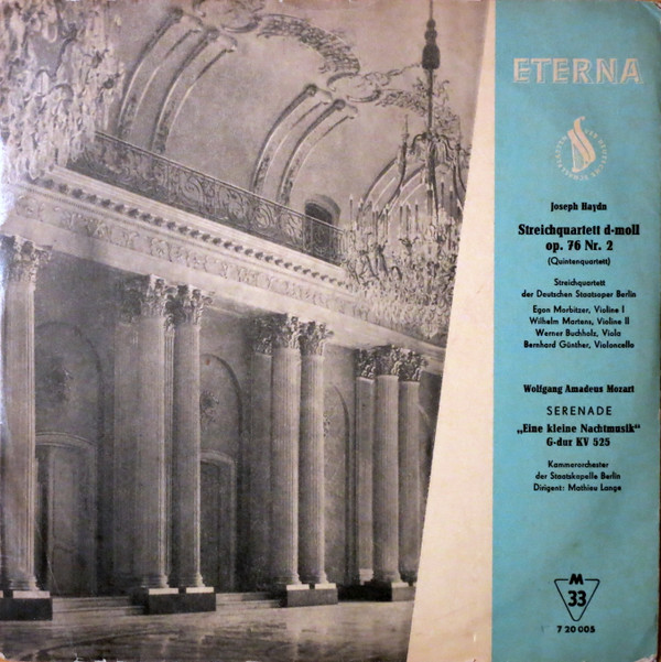 Joseph Haydn / Wolfgang Amadeus Mozart, Streichquartett der Deutschen Staatsoper Berlin / Kammerorchester Der Staatskapelle Berlin*, Mathieu Lange* - Streichquartett D-moll Op. 76 Nr. 2 (Quintenquartett) / Serenade  „Eine Kleine Nachtmusik“ G-dur KV 525 (10